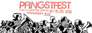 Pfingstfest 2016 - Punk & Hardcore Festival # 1