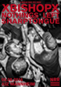 XBishopX / Nothings Left / Sharptongue