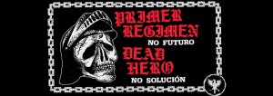 Primer Regimen + Dead Hero 2x PUNK y Oi! de Colombia
