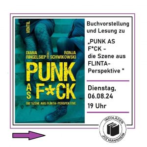 Buchvorstelkung und Lesung zu „PUNK AS F*CK - die Szene aus FLINTA-Perspektive"