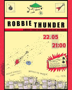 Konzert! w/ Robbie Thunder (Garage Solo Project, AUS)