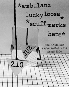 Konzert! w/Hete, Ambulanz, Lucky Loose & Scuff Marks