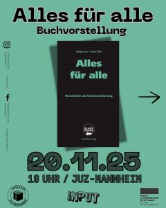 Buchvorstellung: Alles für alle - Revolution als Commonisierung