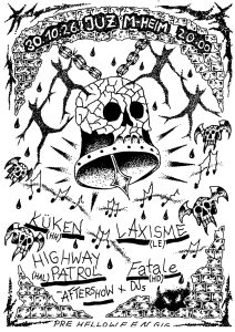 Konzert mit Küken, Laxisme, Highway Patrol und Fatale